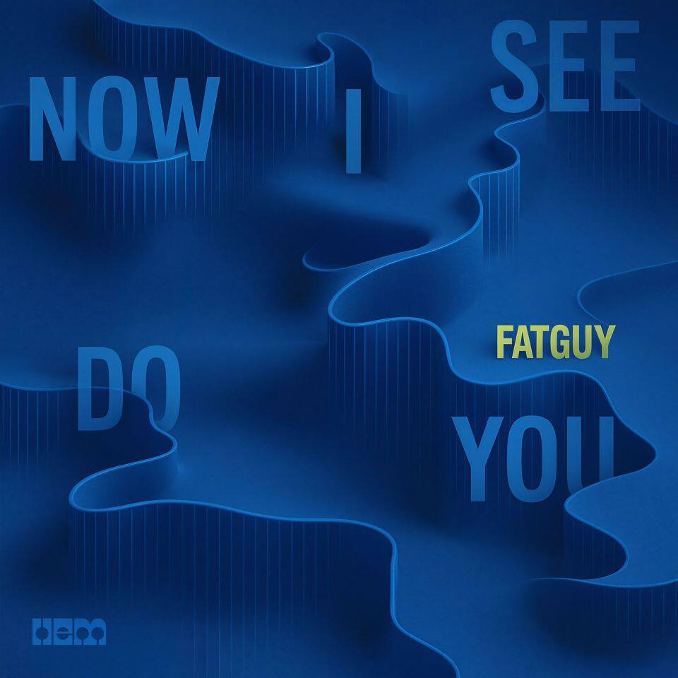 Now I See, Do You Now I See, Do You