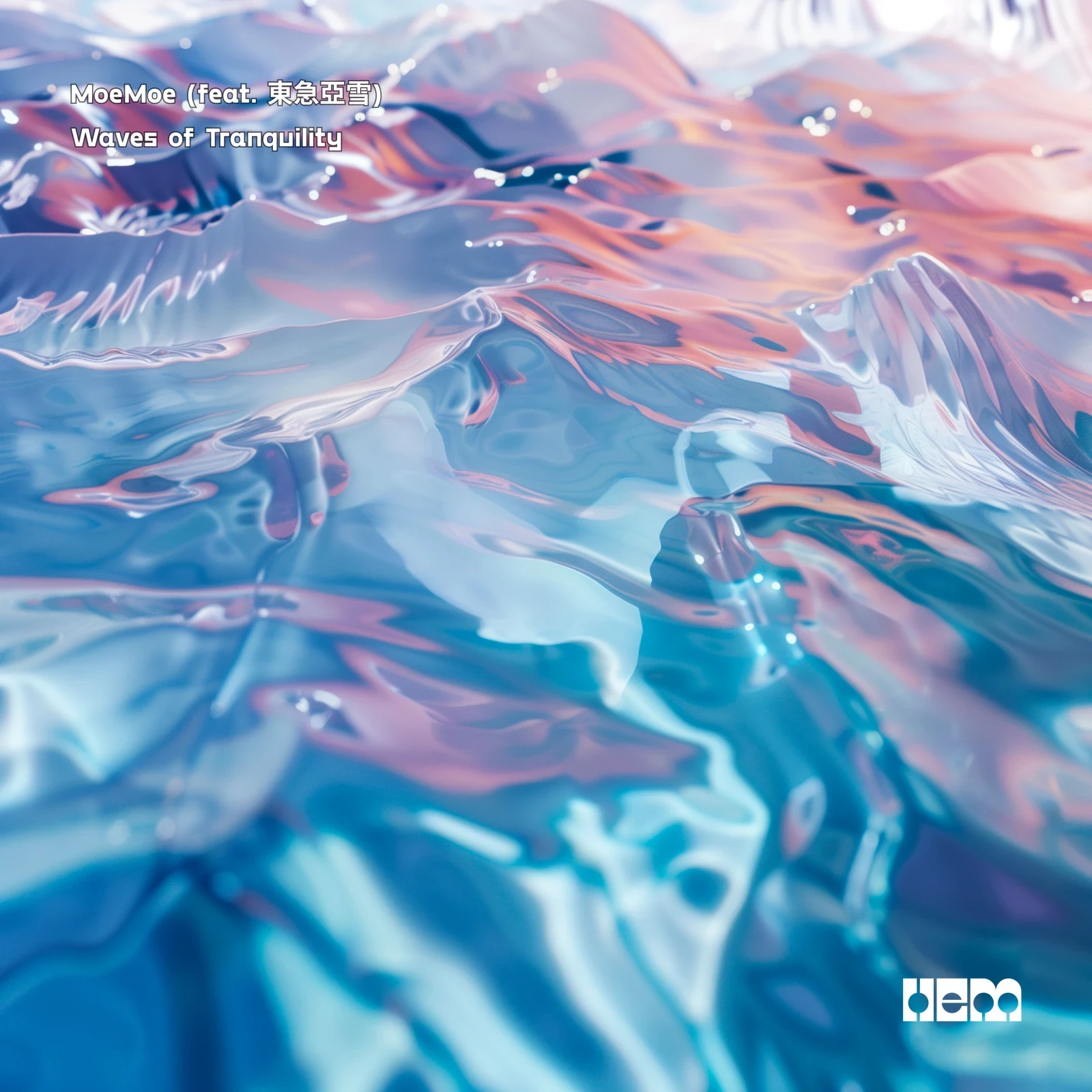 Waves of Tranquility (feat. 東急亞雪)